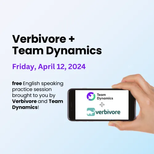 Verbivore and Team Dynamics